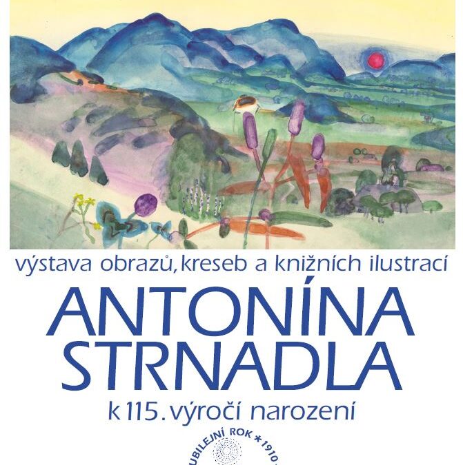 Vernisáž výstavy ke 115. výročí narození Antonína Strnadla