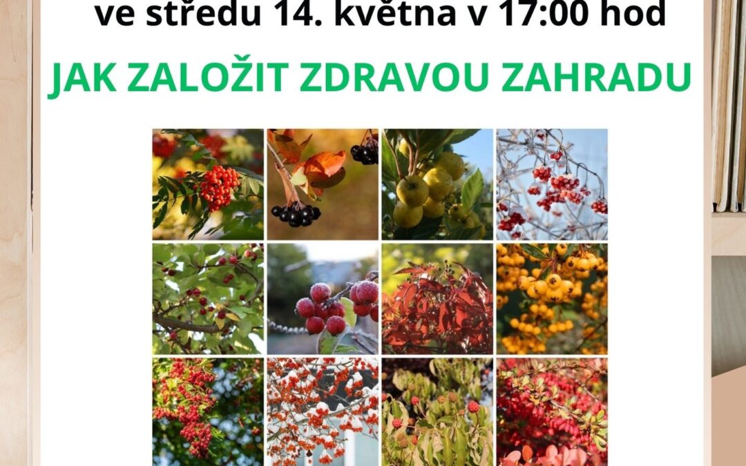 Inspirativní workshop – JAK ZALOŽIT ZDRAVOU ZAHRADU